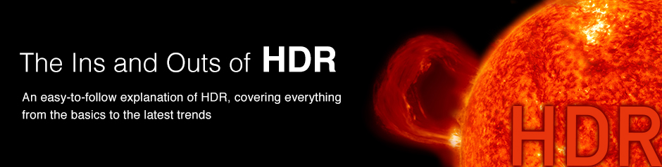 The Ins and Outs of HDR